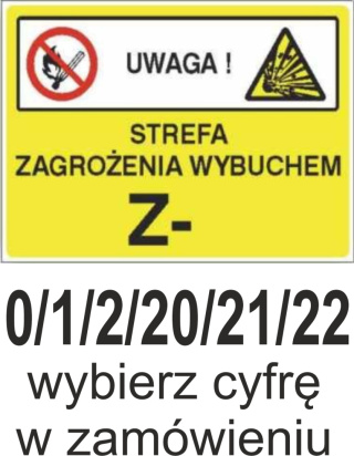 Znak 19 Strefa zagrożenia wybuchem 350x250 PB _