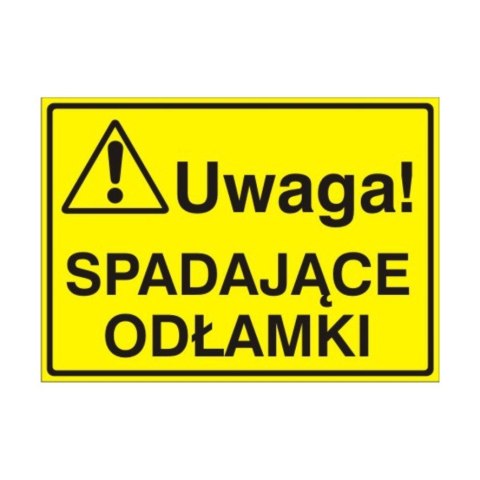 Znak Tablica Uwaga! Spadające odłamki