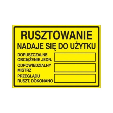 Znak Tablica Uwaga! Rusztowanie nadaje się do użytku